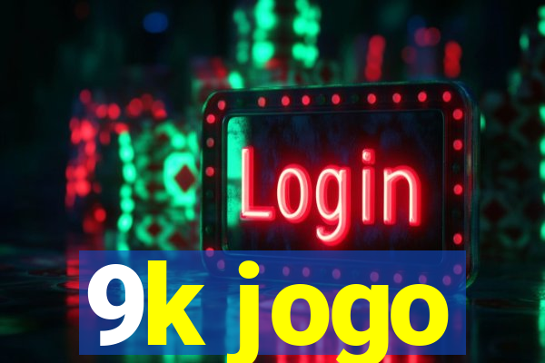 9k jogo